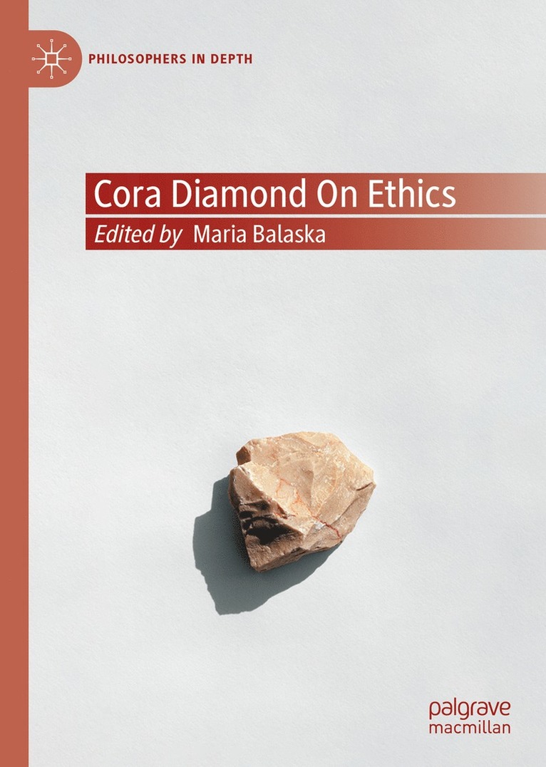 Maria Balaska - Cora Diamond on Ethics, Inbunden