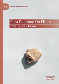 bokomslag Cora Diamond on Ethics