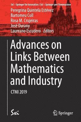 bokomslag Advances on Links Between Mathematics and Industry