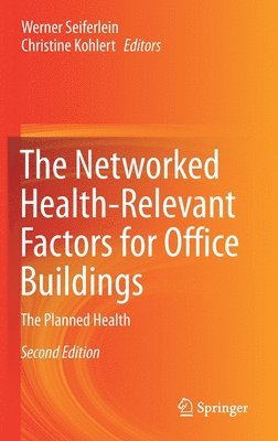 bokomslag The Networked Health-Relevant Factors for Office Buildings