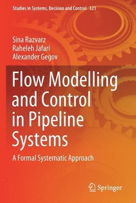 Flow Modelling and Control in Pipeline Systems 1