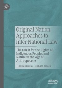 bokomslag Original Nation Approaches to Inter-National Law
