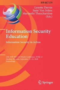 bokomslag Information Security Education. Information Security in Action