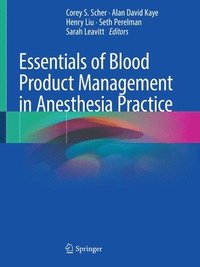 bokomslag Essentials of Blood Product Management in Anesthesia Practice