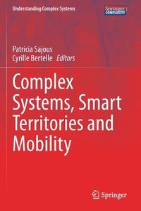 bokomslag Complex Systems, Smart Territories and Mobility