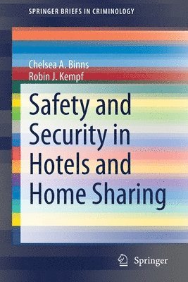 Safety and Security in Hotels and Home Sharing 1