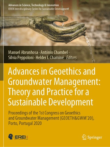 Manuel Abrunhosa, António Chambel, Silvia Peppoloni, Helder I. Chaminé - Advances in Geoethics and Groundwater Management : Theory and Practice for a Sustainable Development, Häftad