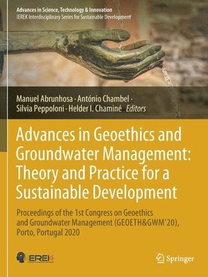 bokomslag Advances in Geoethics and Groundwater Management : Theory and Practice for a Sustainable Development