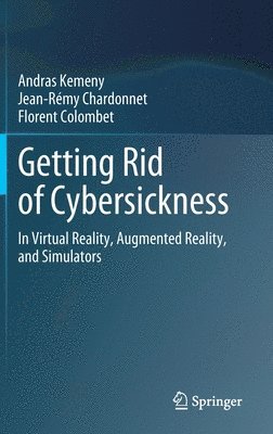 Getting Rid of Cybersickness 1