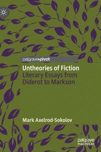 bokomslag Untheories of Fiction
