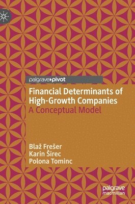 Financial Determinants of High-Growth Companies 1
