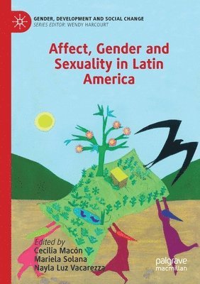 Affect, Gender and Sexuality in Latin America 1