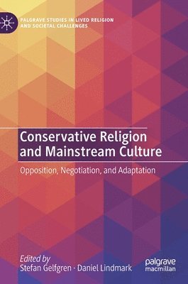 bokomslag Conservative Religion and Mainstream Culture