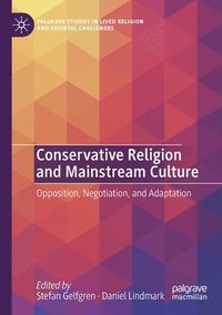 bokomslag Conservative Religion and Mainstream Culture