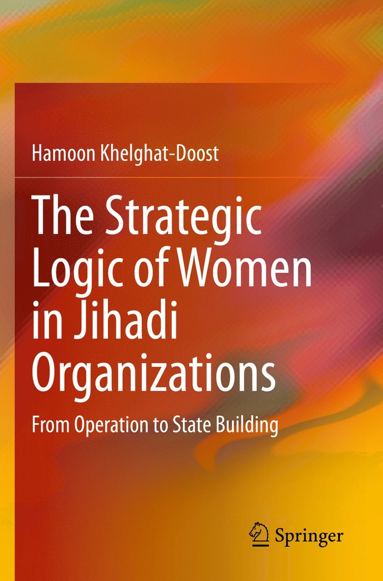 Strategic Logic of Women in Jihadi Organizations