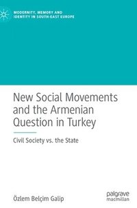bokomslag New Social Movements and the Armenian Question in Turkey