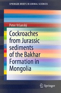 bokomslag Cockroaches from Jurassic sediments of the Bakhar Formation in Mongolia