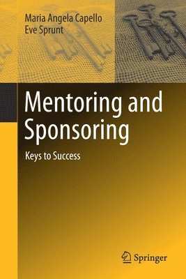 Maria Angela Capello, Eve Sprunt - Mentoring and Sponsoring, Häftad