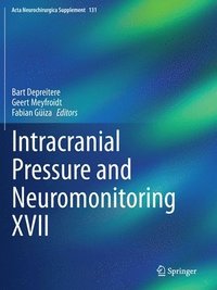 bokomslag Intracranial Pressure and Neuromonitoring XVII