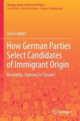 bokomslag How German Parties Select Candidates of Immigrant Origin