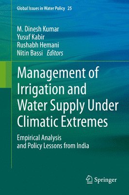 Management of Irrigation and Water Supply Under Climatic Extremes 1