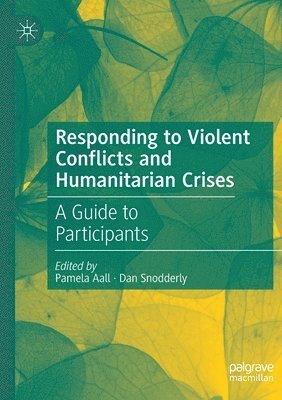 Responding to Violent Conflicts and Humanitarian Crises 1