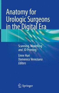 bokomslag Anatomy for Urologic Surgeons in the Digital Era