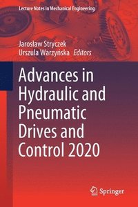 bokomslag Advances in Hydraulic and Pneumatic Drives and Control 2020
