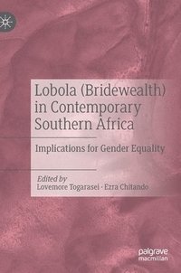 bokomslag Lobola (Bridewealth) in Contemporary Southern Africa