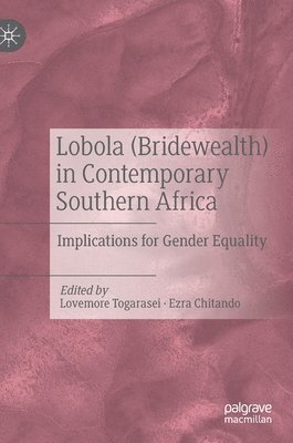 Lobola (Bridewealth) in Contemporary Southern Africa 1