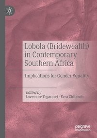 bokomslag Lobola (Bridewealth) in Contemporary Southern Africa