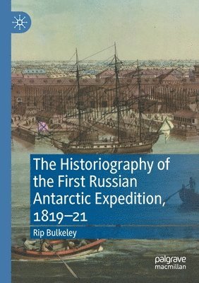 Historiography of the First Russian Antarctic Expedition, 1819–21
