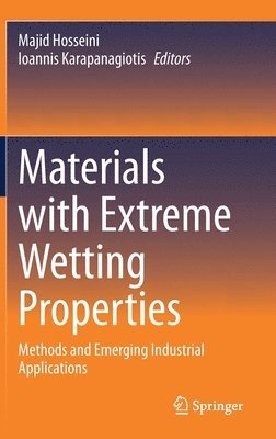 Materials with Extreme Wetting Properties 1