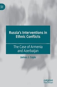 bokomslag Russia's Interventions in Ethnic Conflicts