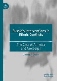 bokomslag Russia's Interventions in Ethnic Conflicts