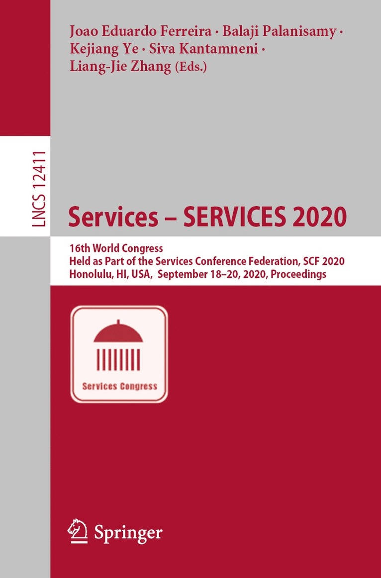 Joao Eduardo Ferreira, Balaji Palanisamy, Kejiang Ye, Siva Kantamneni, Liang-Jie Zhang - Services – SERVICES 2020, Häftad