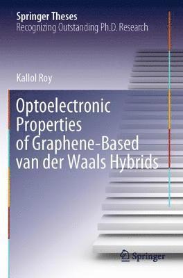 bokomslag Optoelectronic Properties of Graphene-Based van der Waals Hybrids