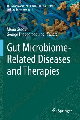 Gut Microbiome-Related Diseases and Therapies 1