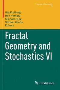 bokomslag Fractal Geometry and Stochastics VI