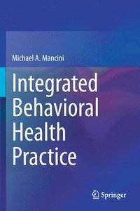 bokomslag Integrated Behavioral Health Practice
