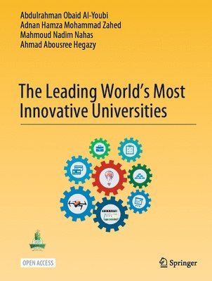 bokomslag Leading World's Most Innovative Universities