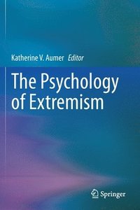 bokomslag The Psychology of Extremism