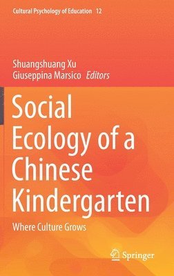 bokomslag Social Ecology of a Chinese Kindergarten