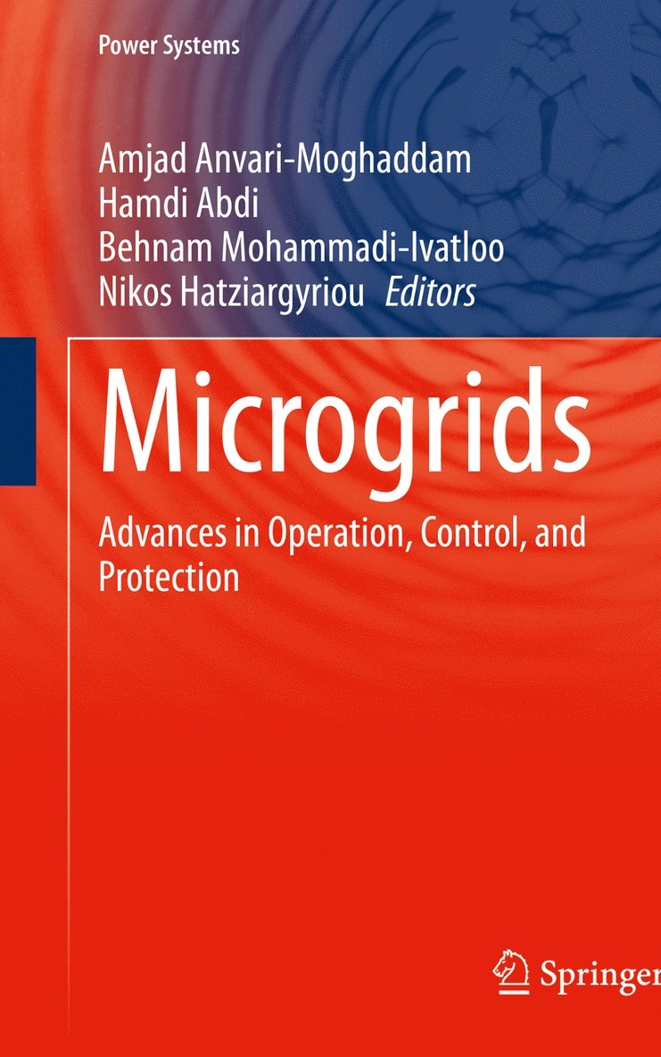 Amjad Anvari-Moghaddam, Hamdi Abdi, Behnam Mohammadi-Ivatloo, Nikos Hatziargyriou - Microgrids, Häftad