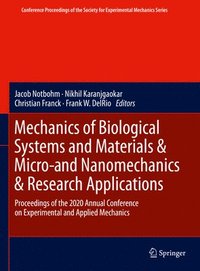 bokomslag Mechanics of Biological Systems and Materials & Micro-and Nanomechanics & Research Applications