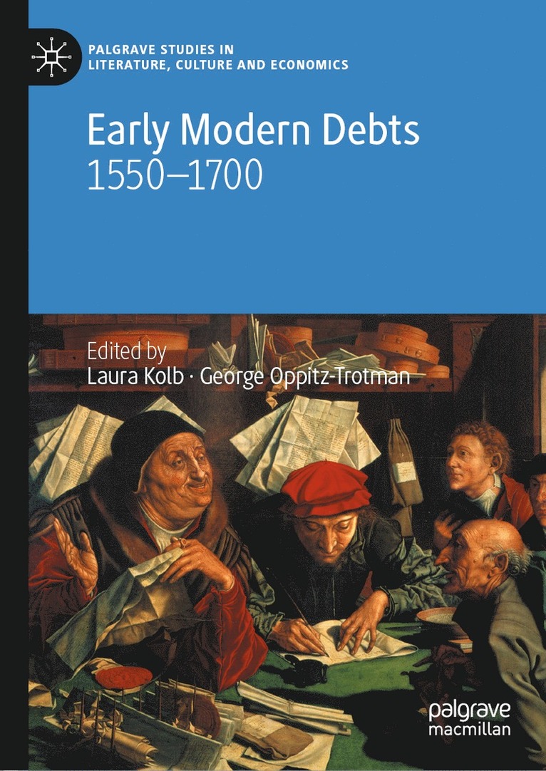 Laura Kolb, George Oppitz-Trotman - Early Modern Debts, Inbunden