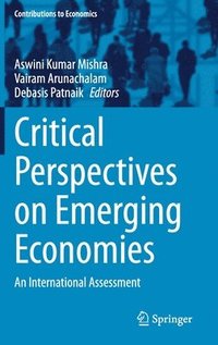 bokomslag Critical Perspectives on Emerging Economies