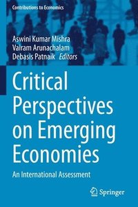 bokomslag Critical Perspectives on Emerging Economies