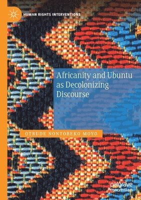 Africanity and Ubuntu as Decolonizing Discourse 1
