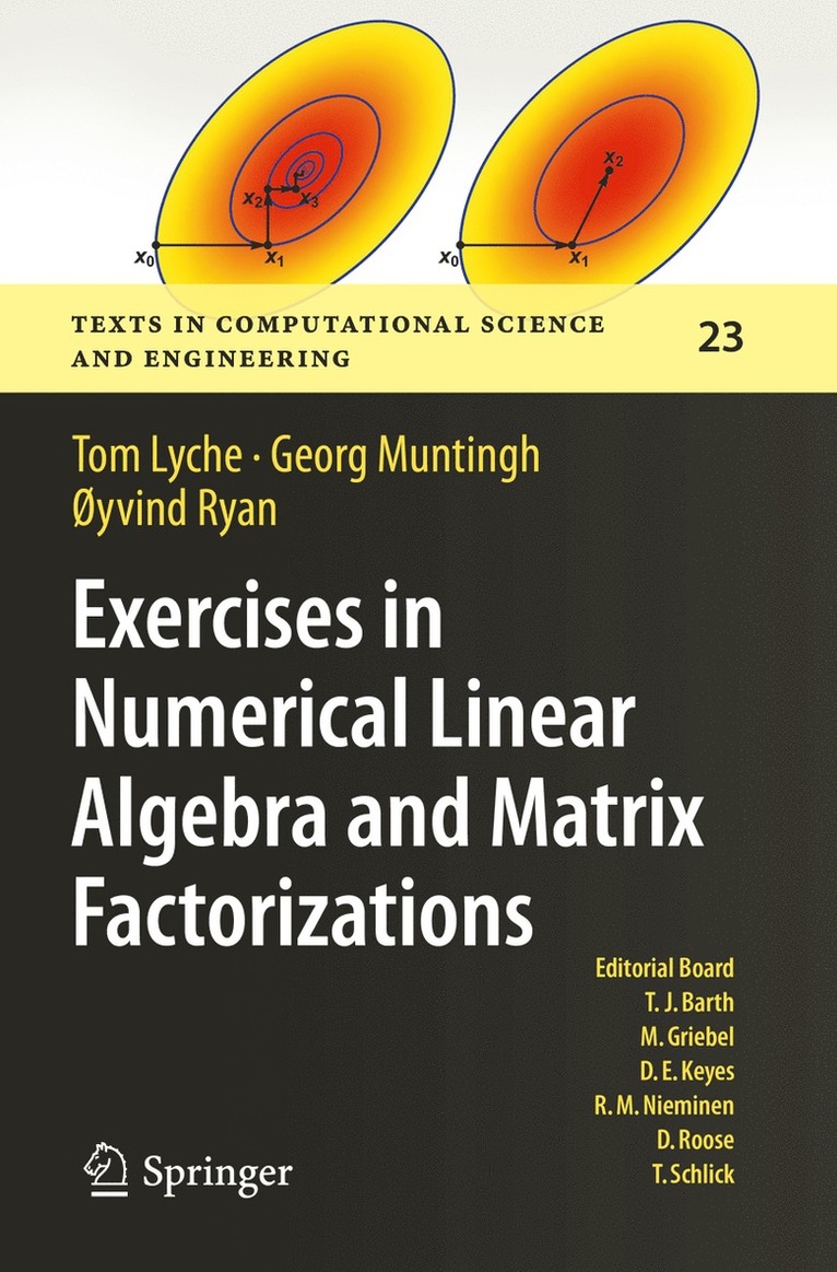Tom Lyche, Georg Muntingh, Øyvind Ryan - Exercises in Numerical Linear Algebra and Matrix Factorizations, Häftad